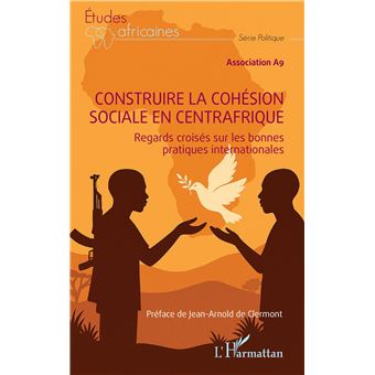 Construire la cohésion sociale en Centrafrique