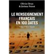 Le renseignement français en 100 dates