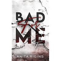 Bad for me - tome 2