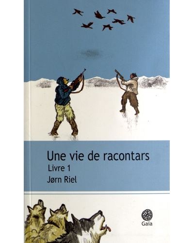 Une vie de racontars - Livre 1 - Jørn Riel - broché