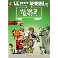 Le Petit Spirou - Tome 20 - Y a pas de « mais » !