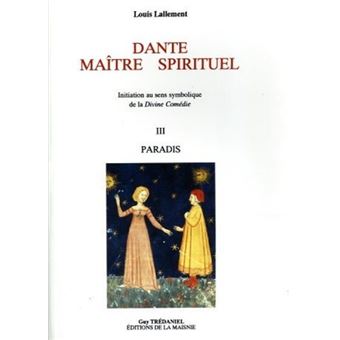 Dante Maître Spirituel - tome 3 - Paradis - 1