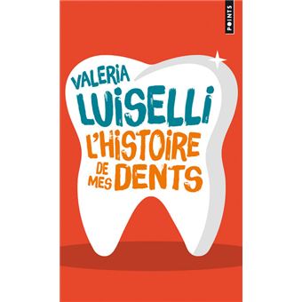 L'Histoire de mes dents - 1