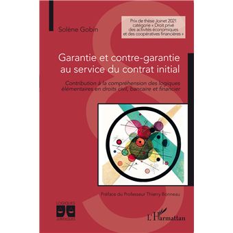 Garantie et contre-garantie au service du contrat initial - 1