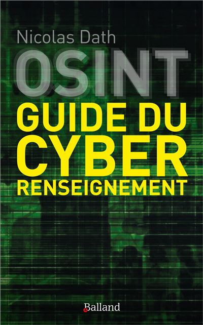 Osint guide du cyber renseignement