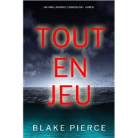 Tout en jeu (Un thriller Nicky Lyons du FBI Livre 8)