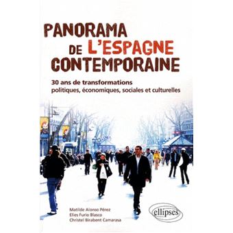Panorama de l'Espagne contemporaine. 30 ans de transformations politiques, économiques, sociales et culturelles - 1