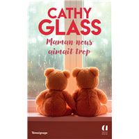 Maman nous aimait trop