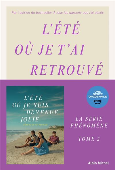 L'Eté Où... (the Summer I Turned Pretty) - Tome 2 : L'Eté où je t'ai retrouvé - tome 2