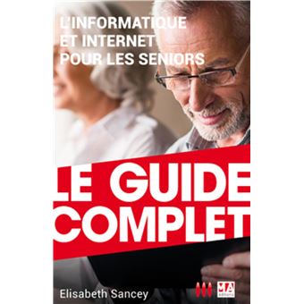 L'informatique et Internet pour les seniors - 1