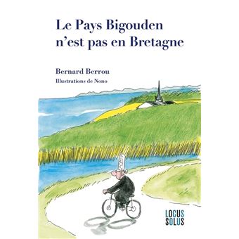 Le pays Bigouden n'est pas en Bretagne - 1