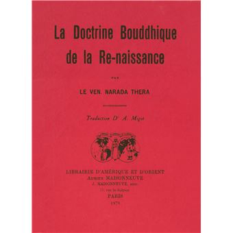 La doctrine bouddhique de la Renaissance. Traduction Dr A. Migot. - 1