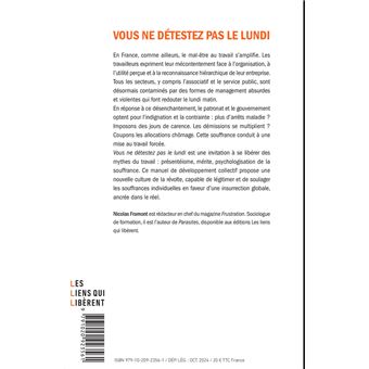 Vous ne détestez pas le lundi ...
