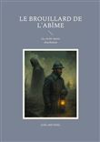 Le brouillard de l'abîme