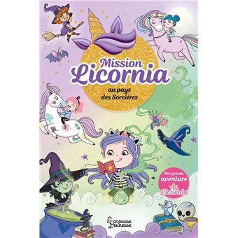 Mission Licornia au pays des sorcières