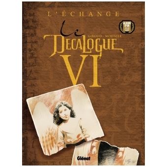 Le décalogue - Le décalogue, L'Echange T06 - 1