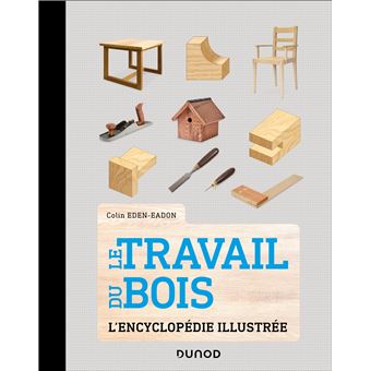 Le Travail du bois - 1