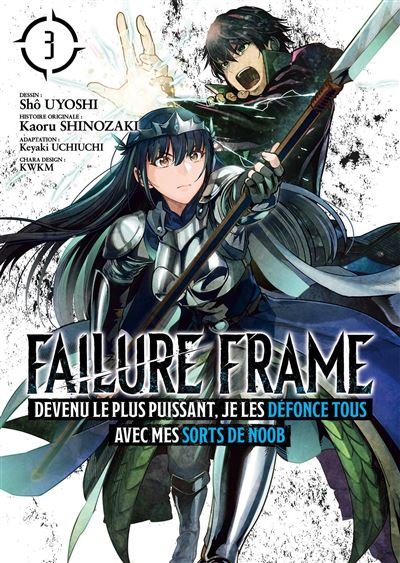 Failure Frame - Tome 3 - Kaoru Shinozaki - broché