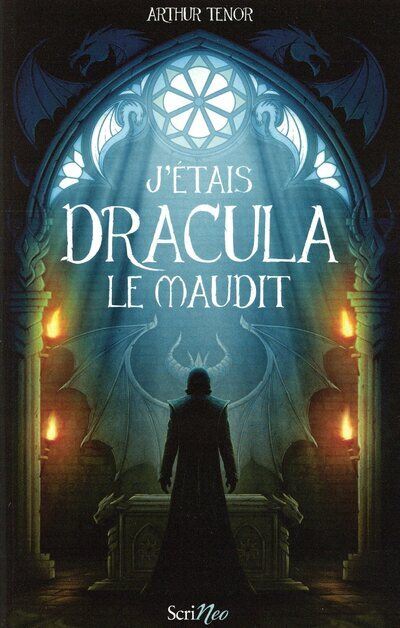 J'étais Dracula le maudit - Arthur Ténor - Scrineo - broché - Roman adolescent