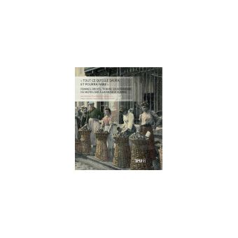 Tout ce qu'elle saura et pourra faire - femmes, droits, travail en Normandie du Moyen âge à la Grande guerre - 1