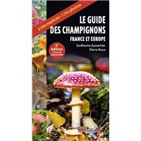 Guide des champignons - France et Europe - 4e édition