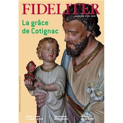 La grâce de Cotignac - Fideliter n° 249 (mai-juin 2019)
