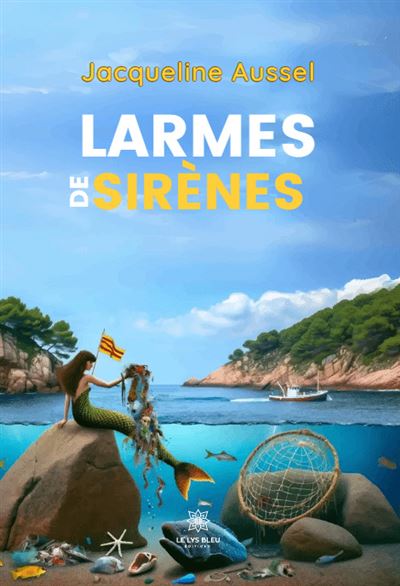 Jacqueline Aussel - Larmes de sirènes (2024)