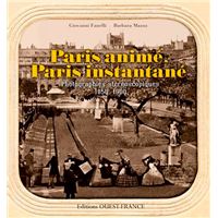 Paris animé, Paris instantané