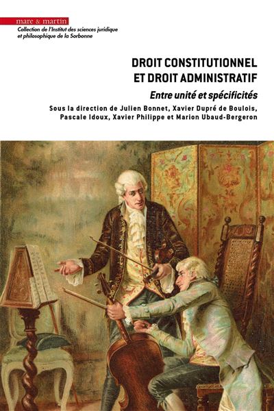 Droit constitutionnel et droit administratif Entre unite et 