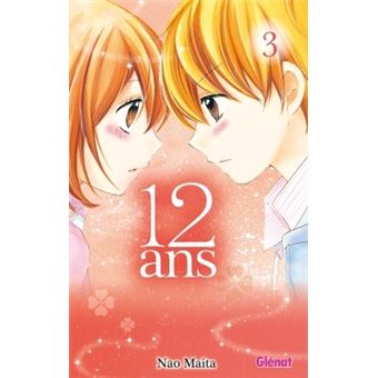 12 ans - Tome 03 - 12 ans - Tome 03 - Nao Maita - broché - Achat