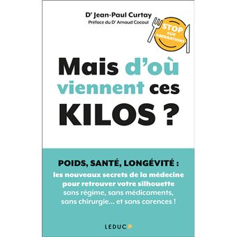 Mais d'où viennent ces kilos ?