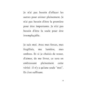 Je ne suis pas la première, mais je suis moi.