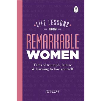 Life Lessons from Remarkable Women - 1