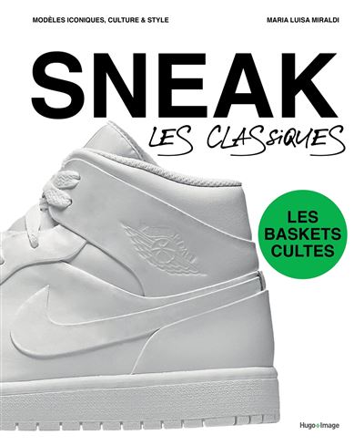 Sneakers - Collectif - Hugo Image - relié - Beau livre - Hugo Image