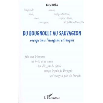 Du bougnoule au sauvageon - 1