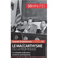 Le maccarthysme ou la peur Rouge