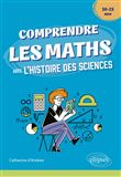 Comprendre les Maths avec l'Histoire des Sciences - 10/15 ans