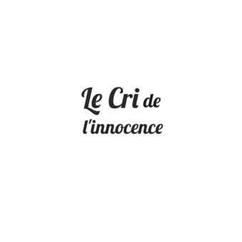 Le Cri de l'innocence