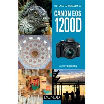 Obtenez le meilleur du Canon EOS 1200D - 1