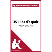 35 kilos d'espoir d'Anna Gavalda