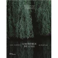 L'Auberge de l'Ill : au fil de l'eau