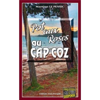 Pot aux roses au Cap Coz