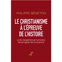 Le christianisme à l'épreuve de l'histoire