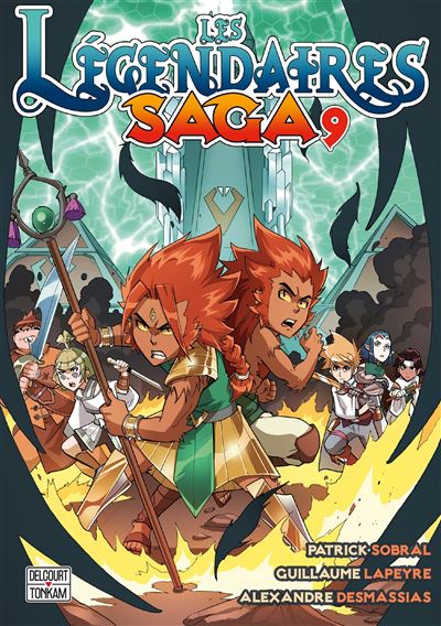 Les légendaires - Saga - Tome 09
