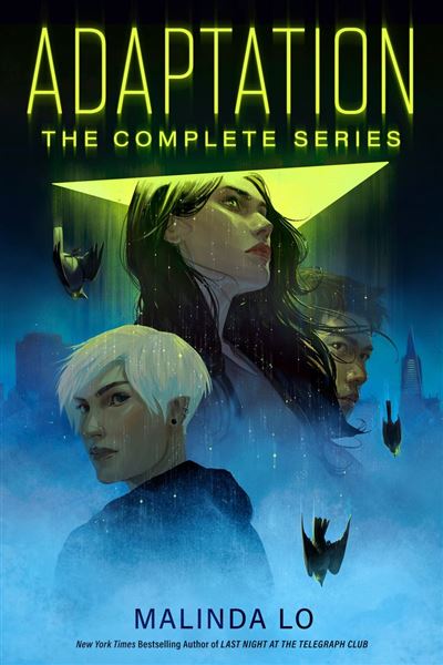Adaptation: The Complete Series - Malinda Lo - Dutton Books for Young Readers - ebook (ePub) - Livre