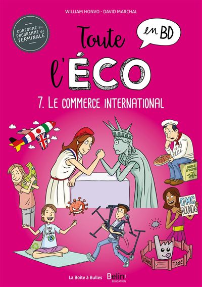Toute l'éco en BD T7 : Le commerce international