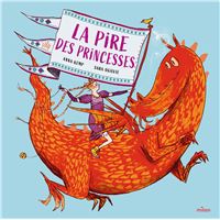 La pire des princesses