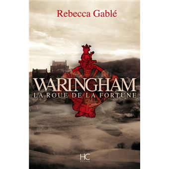 Waringham - Tome 01 La roue de la fortune - 1