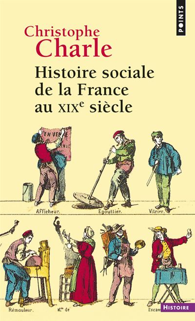 Histoire sociale de la France au XIXe siecle