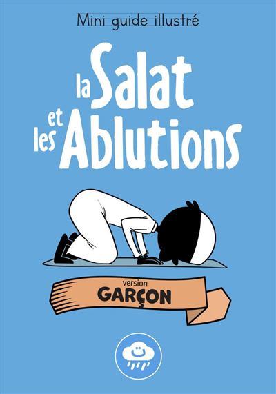 Mini guide illustré: La salat et les ablutions (version garçon) - Norédine Allam - Bdouin - broché - Document jeunesse - Bdouin